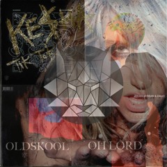 Kesha x Julian Jordan x Blinders - Oh My Lord, Oldskool Tik Tok (LYNX Mashup)[FREE DOWNLOAD]