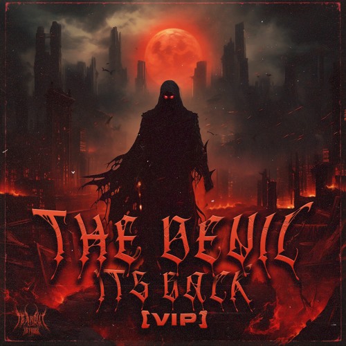 E4RC X MEECHIE MURDA - THE DEVIL ITS BACK (VIP)