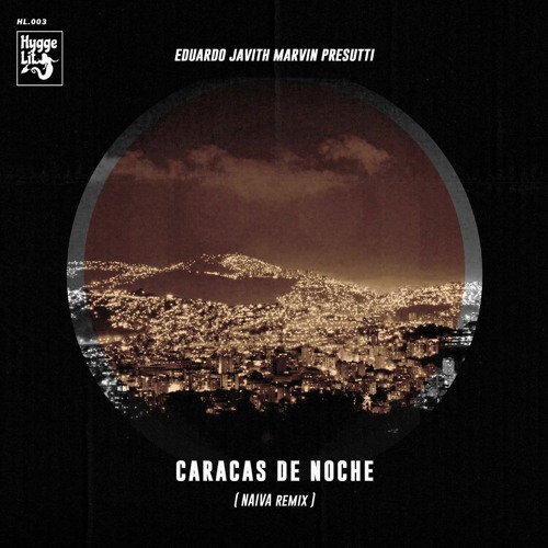Caracas De Noche (Naiva Remix)