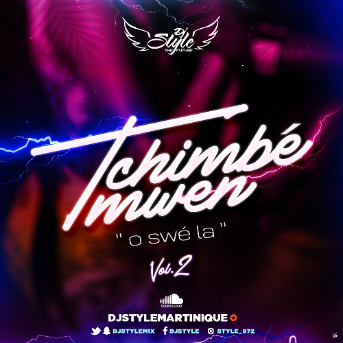 Tchimbé MwenV2 ( O SWÈ LA ) DjStyleTheFuture ( 2025 ) (master)