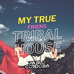 My True Friends (PABLO CORDOBA)