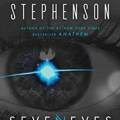 Get KINDLE 📬 Seveneves: A Novel by  Neal Stephenson [PDF EBOOK EPUB KINDLE]