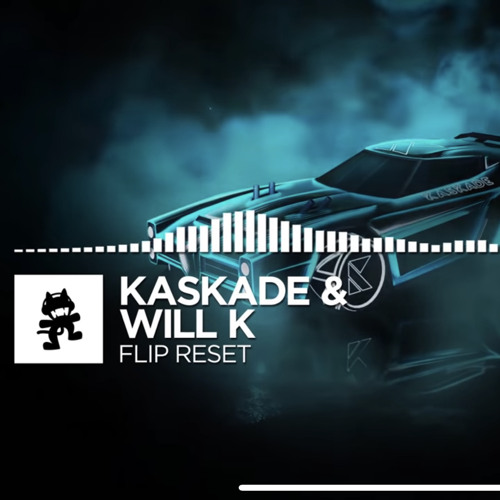 Kaskade & WILL K - Flip Reset [Monstercat Release]