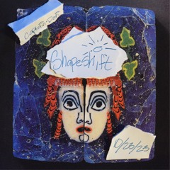 Shapeshift (w/ Captain Dori)