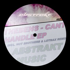 OUT NOW: TheBens - Cant Handle (Not Brothers Remix)