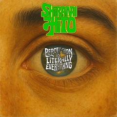 Perception Is Literally Everything EP