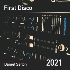 Daniel Sefton - First Disco