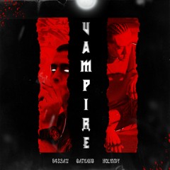 Vampire - B4s3a1i & GATvang