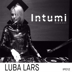 Intumi Podcast 012 - Luba Lars