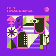 Lil D - I Wanna Dance