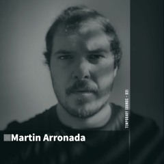 Temporary Sounds 031 - Martin Arroñada