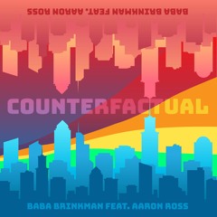 Counterfactual (feat. Aaron Ross)