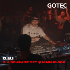 O.B.I. | Main Floor - Gotec Club | 2 H pure Schranz Set