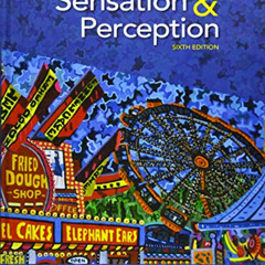 [DOWNLOAD] EPUB 💏 Sensation and Perception by  Jeremy Wolfe,Keith Kluender,Dennis Le