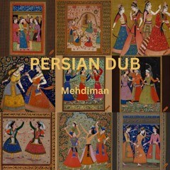 MEHDIMAN - PERSIAN DUB
