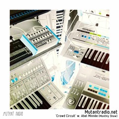 'Crowd Circuit' w. Abel Minnée [Monthly Show] [07.07.2020]
