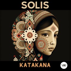 𝐏𝐑𝐄𝐌𝐈𝐄𝐑𝐄: Solis - Katakana [Camel VIP Records]