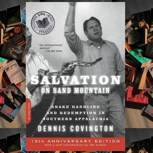 (Up!) [EPUB\PDF] Salvation on Sand Mountain: Snake Handling and Redemption in Southern Appalachia