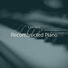 Reconstructed Piano