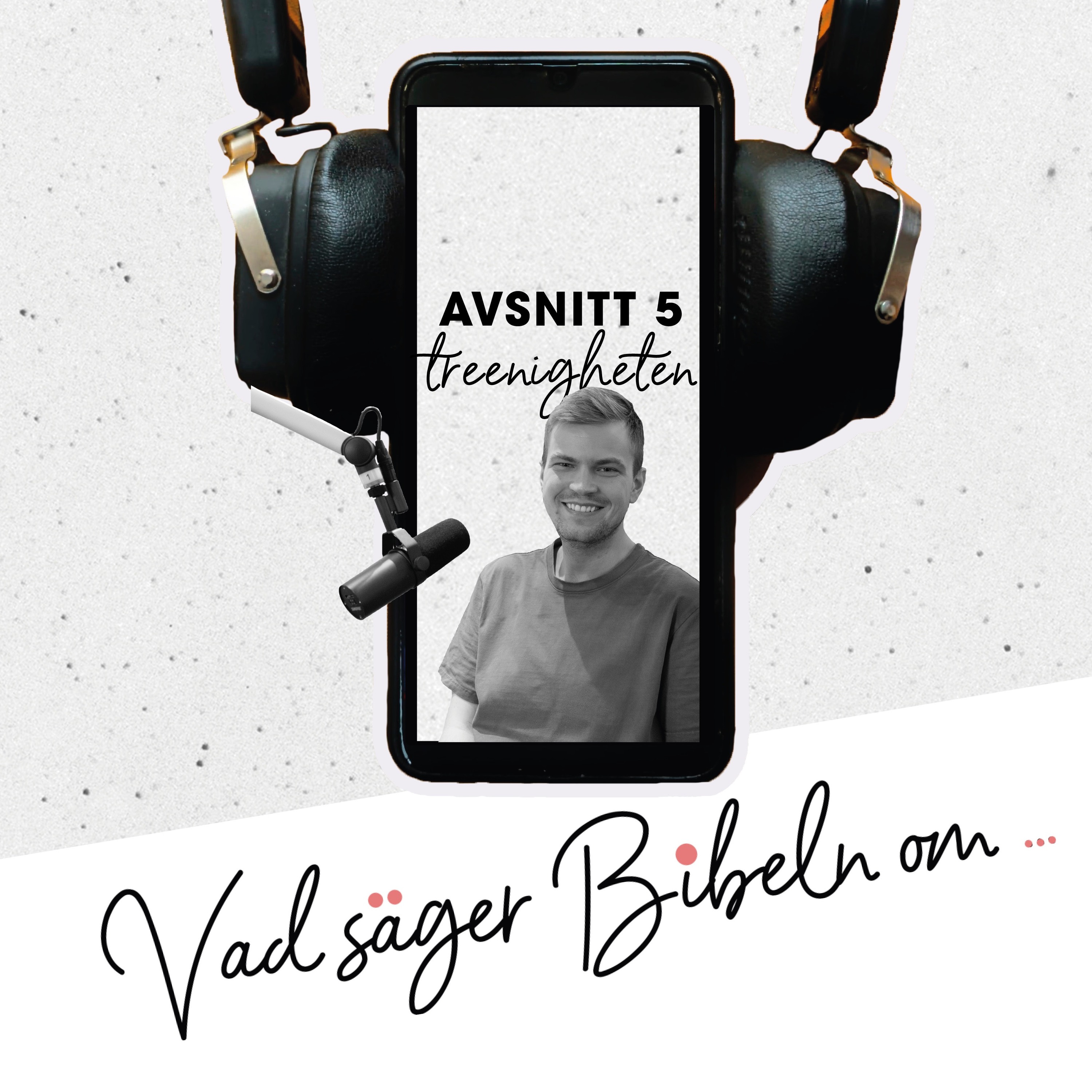 Bibelundervisning: "Vad säger Bibeln om: treenigheten?" (del 5) episode artwork