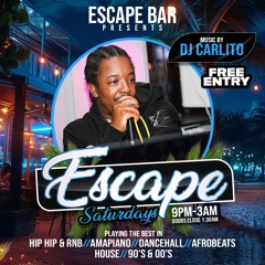 ESCAPE SATURDAYS (5.10.24)