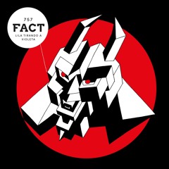 FACT mix 757: Lila Tirando a Violeta (May '20)