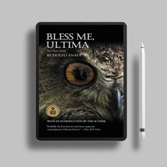 Bless Me, Ultima by Rudolfo Anaya. Free Download [PDF]