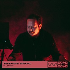 Tendance Special 04/25 w/ Confusius