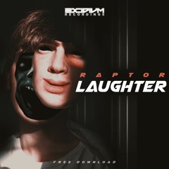 Raptor - Laughter (Free Download)