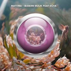 PREMIERE: Bjoern Mulik Feat Duva - Mattina [Anti Ego Music]