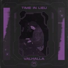 Valhalla Radio - Time in Lieu