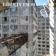 LIBERTY FM #4