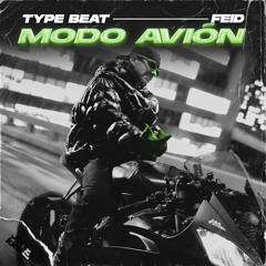 Modo Avion 🛩️| Type Beat Feid | Reggaeton Romántico