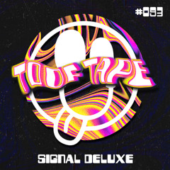 ToofTape #093 - Signal Deluxe