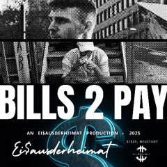 𝙗 𝙞 𝙡 𝙡 𝙨  𝟮  𝙥 𝙖 𝙮 [prod. EI$AUSDERHEIMAT]