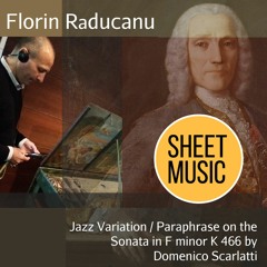Florin Raducanu- Jazz Variation  Paraphrase On The Sonata In F Minor K 466 By Domenico Scarlatti