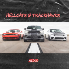 Aidoo - Hellcats & Trackhawks