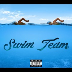 Swim Team Feat. Indough