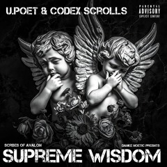 Supreme Wisdom Feat Codex Scrolls {Prod By Danke Noetic}