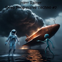 Deep Progressive Techno #7