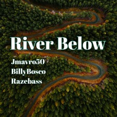 River Below
