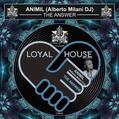 ANIMIL (Alberto Milani Dj) - The Answer (Extended Mix)