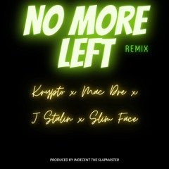 No More Left - Krypto x Mac Dre x J Stalin x Slim Face (Unreleased Remix) prod by @Slapmaster