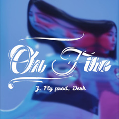 On Fire (prod. Derk) - Jozzy Fly