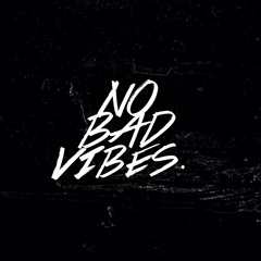 BAD VIBE