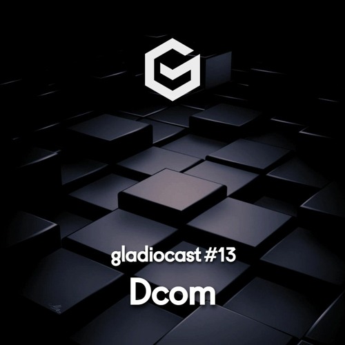 Gladiocast #13 - Dcom