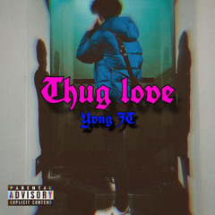 THUG LOVE