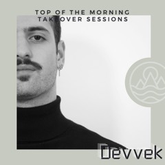 TOTM Takeover Sessions - Devvek - Vol. 8