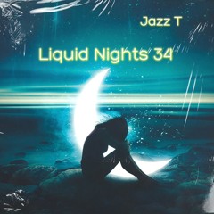 Liquid Nights 34
