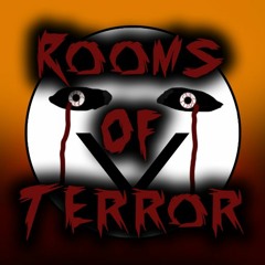The "Room Of Terrors" Glich Paralysis Deamon Song